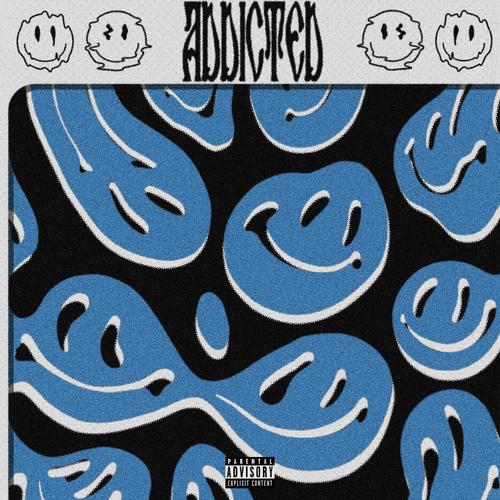 ADDICTED (Explicit)