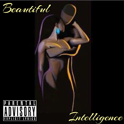 Beautiful Intelligence (Explicit)