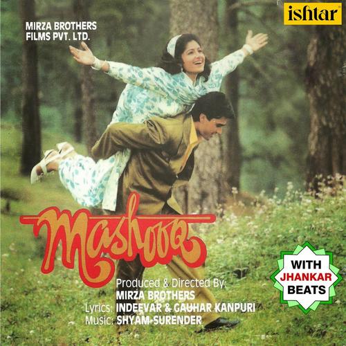 Mashooq (With Jhankar Beats) [Original Motion Picture Soundtrack]