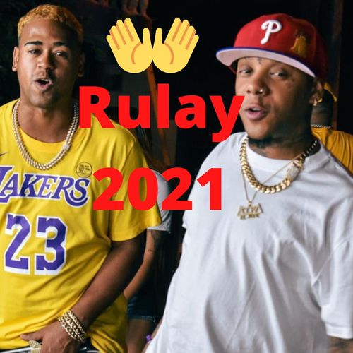 Rulay 2021 (Explicit)