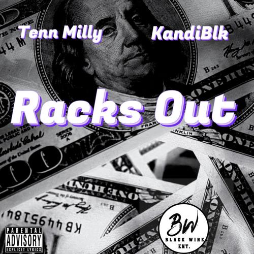 Racks Out (Explicit)