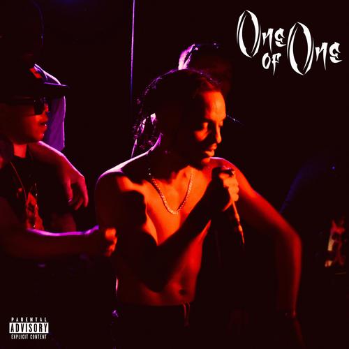 ONE OF ONE (Explicit)