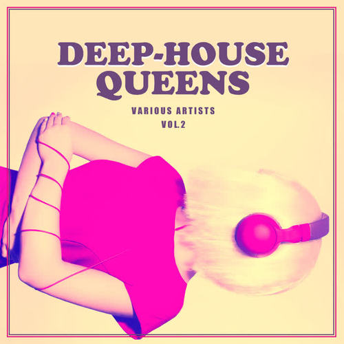 Deep-House Queens, Vol. 2