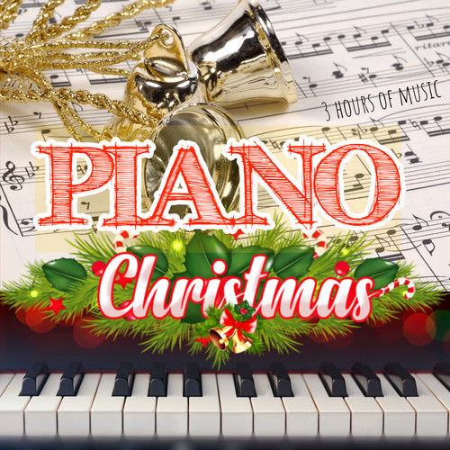 Christmas Piano: 3 Hours of Music