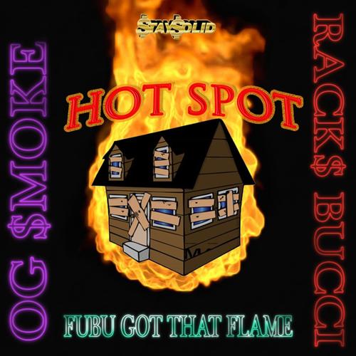 Hotspot (feat. Racks Bucci) [Explicit]