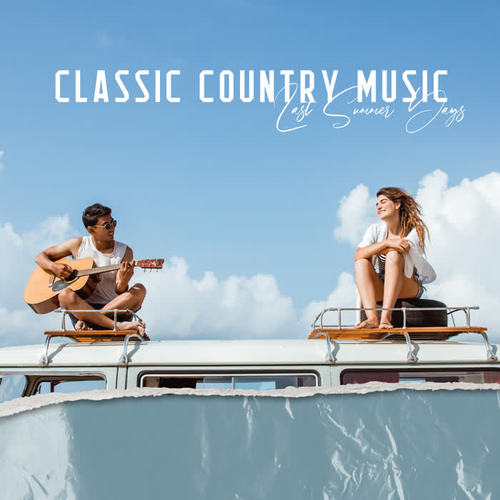 Classic Country Music – Last Summer Days