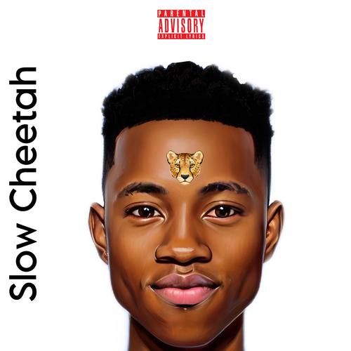 Slow Cheetah (Explicit)