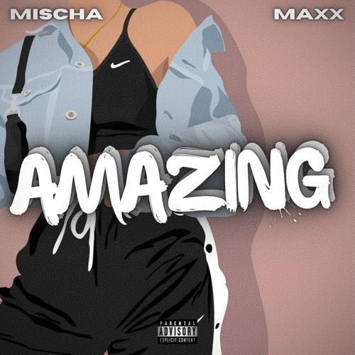 Amazing (Explicit)