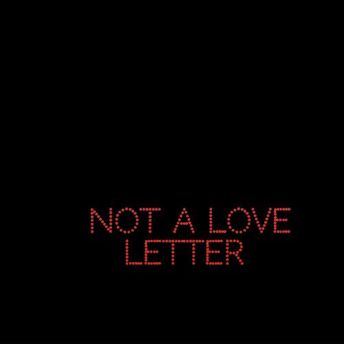 Itsnotaloveletter 3 (Explicit)