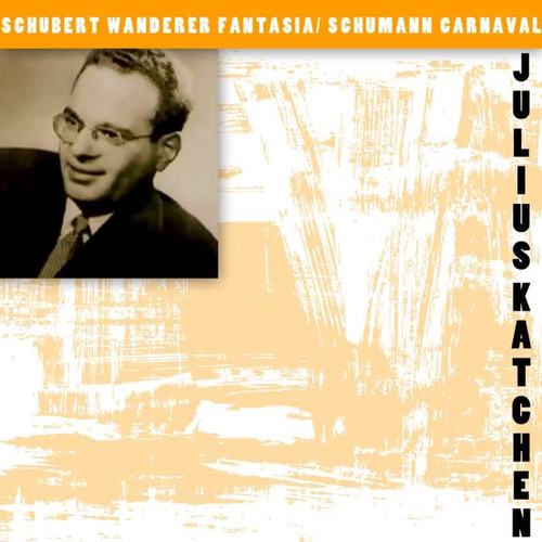 Schubert: Wanderer Fantasia / Schumann: Carnaval