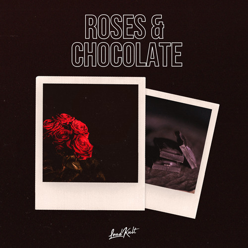 Roses & Chocolate