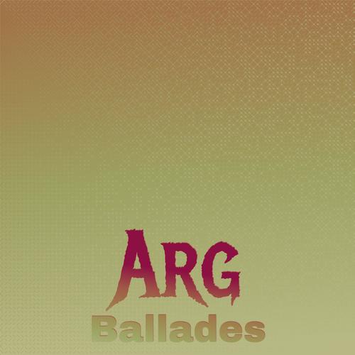 Arg Ballades