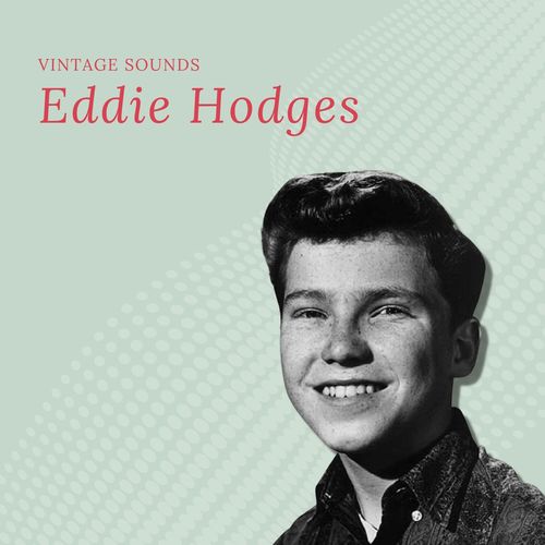 Eddie Hodges - Vintage Sounds