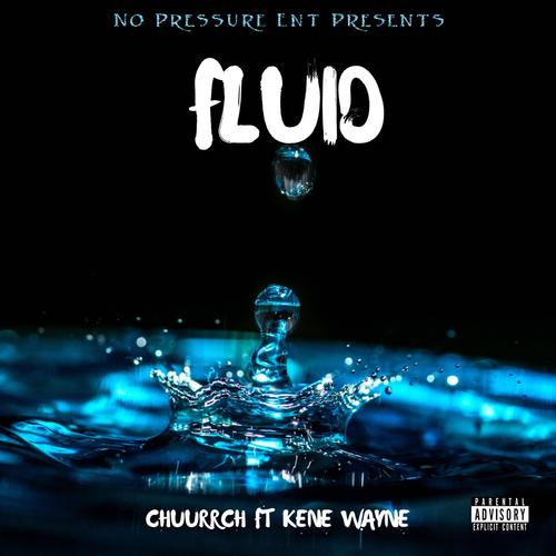 Fluid (feat. Kene Wayne) [Bonus Track] [Explicit]