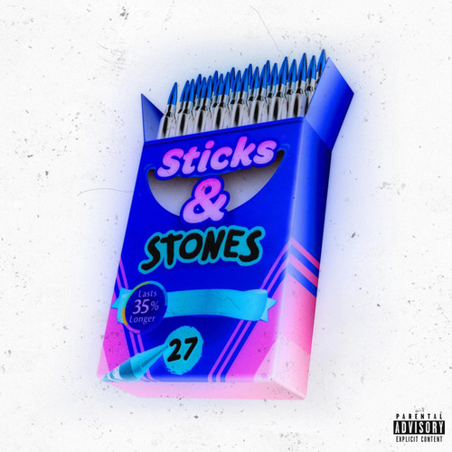 Sticks & Stones (Explicit)