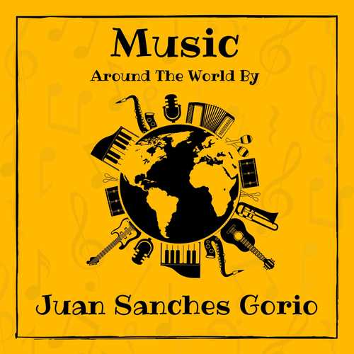 Music around the World by Juan Sanchez Gorio (Explicit)