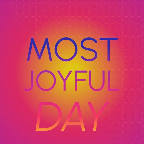 Most Joyful Day