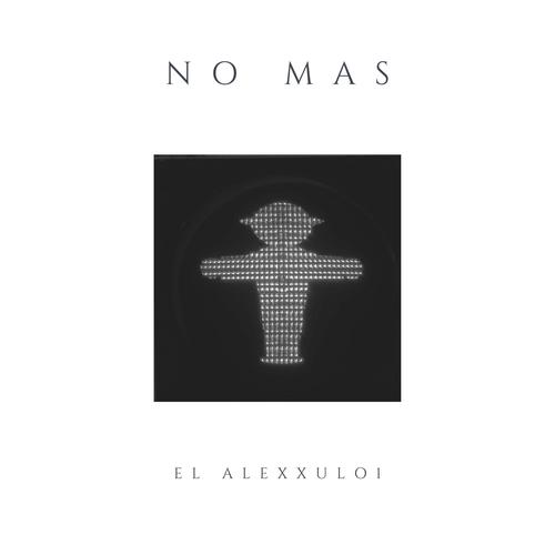 No Mas (Explicit)