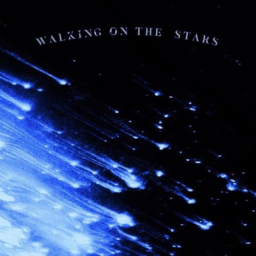 Walking on the stars (Explicit)
