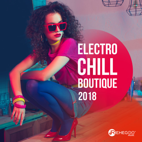 Electro Chill Boutique 2018