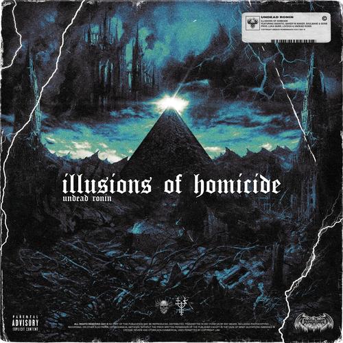 ILLUSIONS OF HOMICIDE (Explicit)