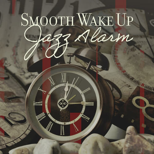 Smooth Wake Up Jazz Alarm