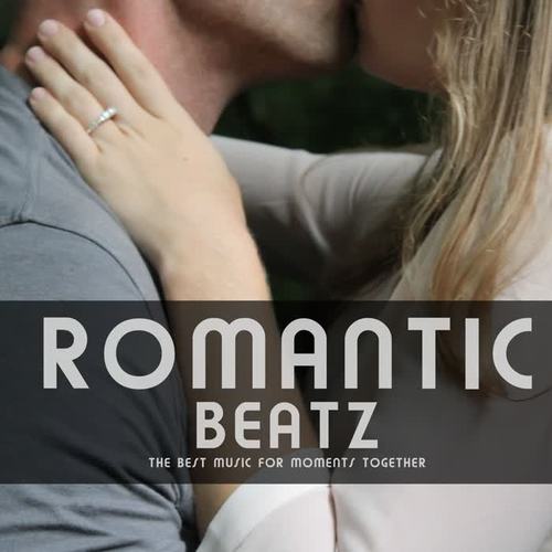 Romantic Beatz (The Best Music For Moments Together)