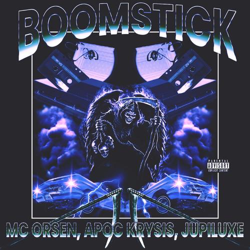 BOOMSTICK (Explicit)