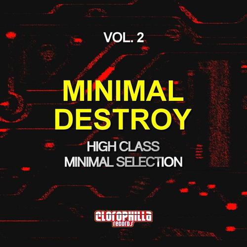 Minimal Destroy, Vol. 2 (High Class Minimal Selection)