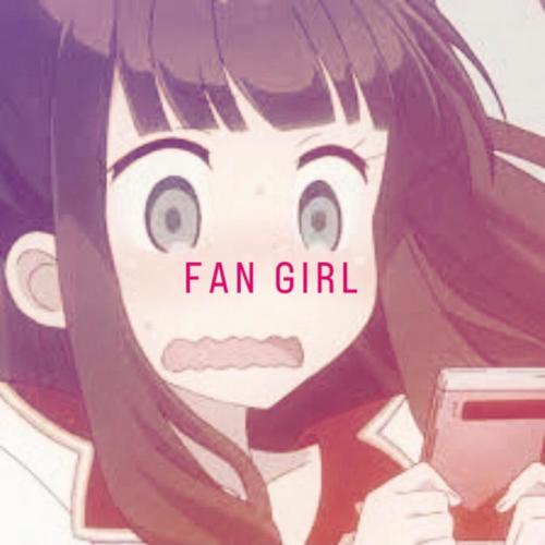 Fan Girl (Explicit)