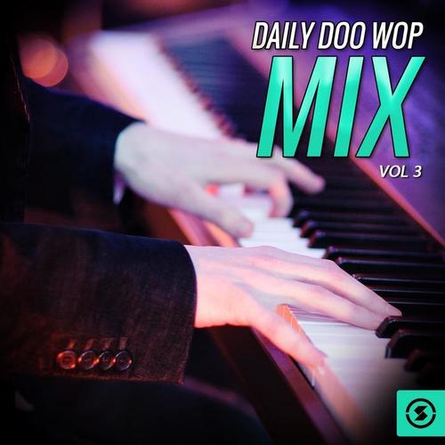 Daily Doo Wop Mix, Vol. 3