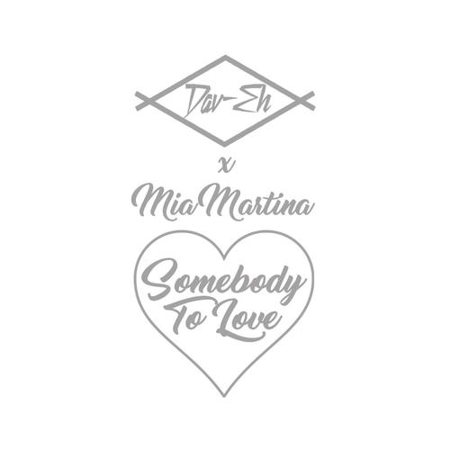 Somebody to Love (feat. Mia Martina)