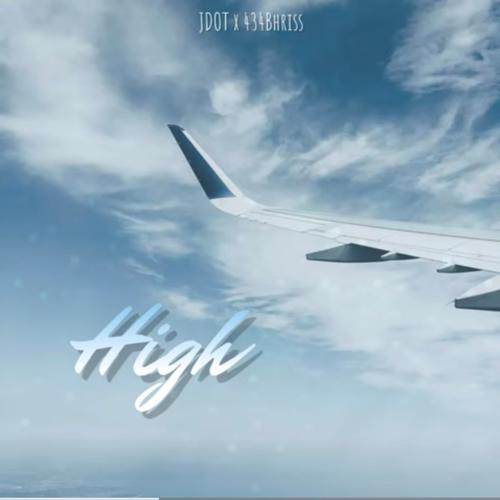 High (feat. 434BHRISS) [Explicit]