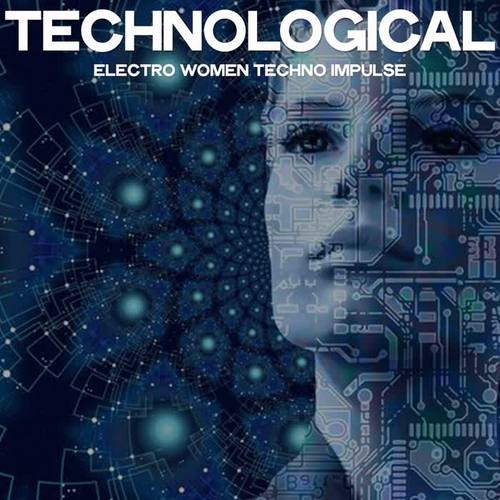 Technological (Electro Women Techno Impulse)