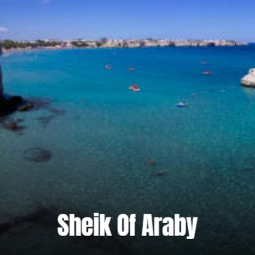 Sheik Of Araby