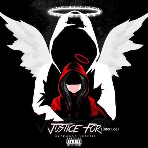 Justice For (Interlude) [Explicit]