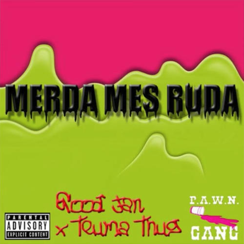 Merda Mes Ruda (Explicit)