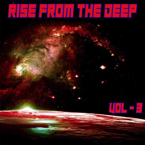 Rise from the Deep, Vol. 3 - Deep House & House All Night