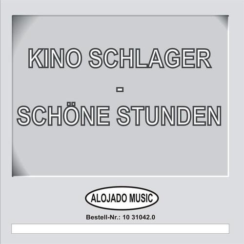 Kino Schlager - Schöne Stunden