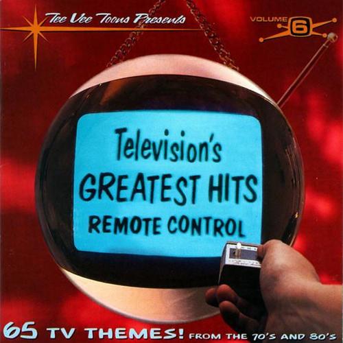 Television's Greatest Hits, Vol.6: Remote Control