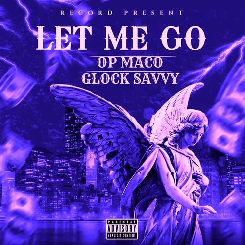 Let Me Go (Remix) [Explicit]