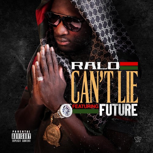 Can't Lie (feat. Future) - Single [Explicit]