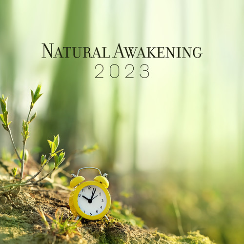 Natural Awakening 2023