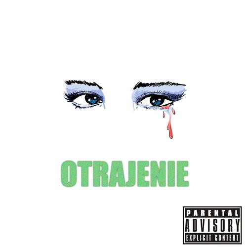 OTRAJENIE (Explicit)