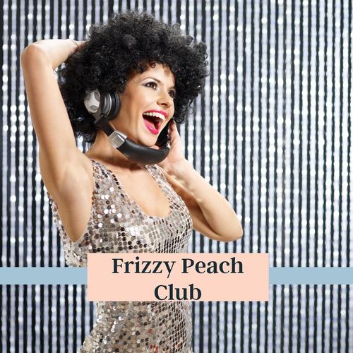 Frizzy Peach Club