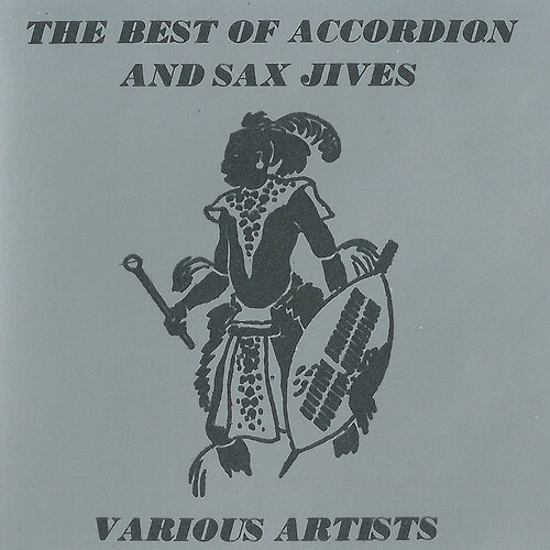 The Best of Accordion Sax and Jives