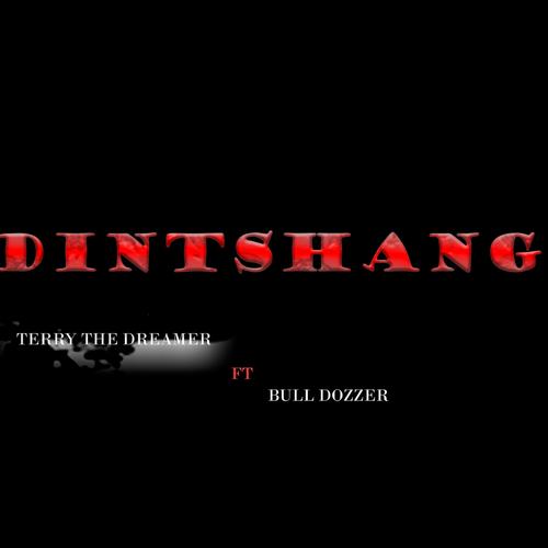 Dintshang (feat. Bull Dozzer)