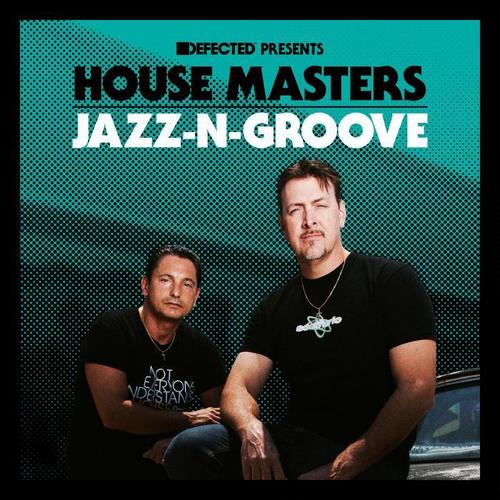 Defected Presents House Masters - Jazz-N-Groove