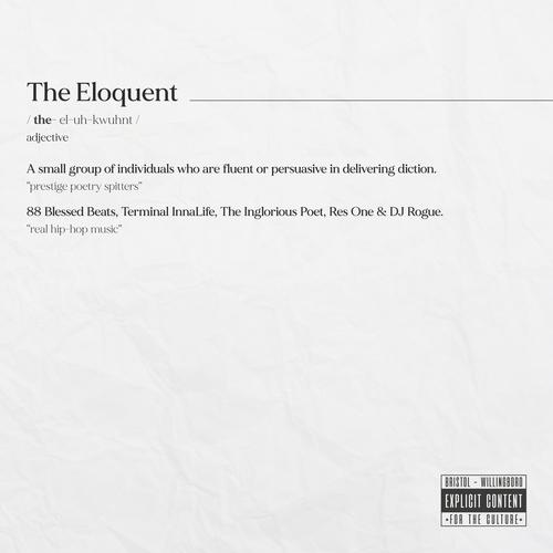 THE ELOQUENT (feat. Terminal InnaLife, Res One & DJ Rogue) [Explicit]