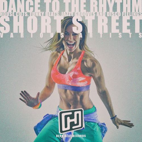 Dance to the Rhythm Short Street